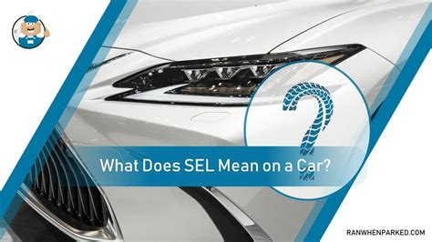what does sel mean on a car